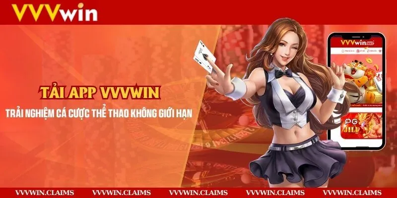 Tải app Vvvwin - Trải nghiệm cá cược thể thao không giới hạn